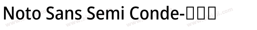 Noto Sans Semi Conde字体转换